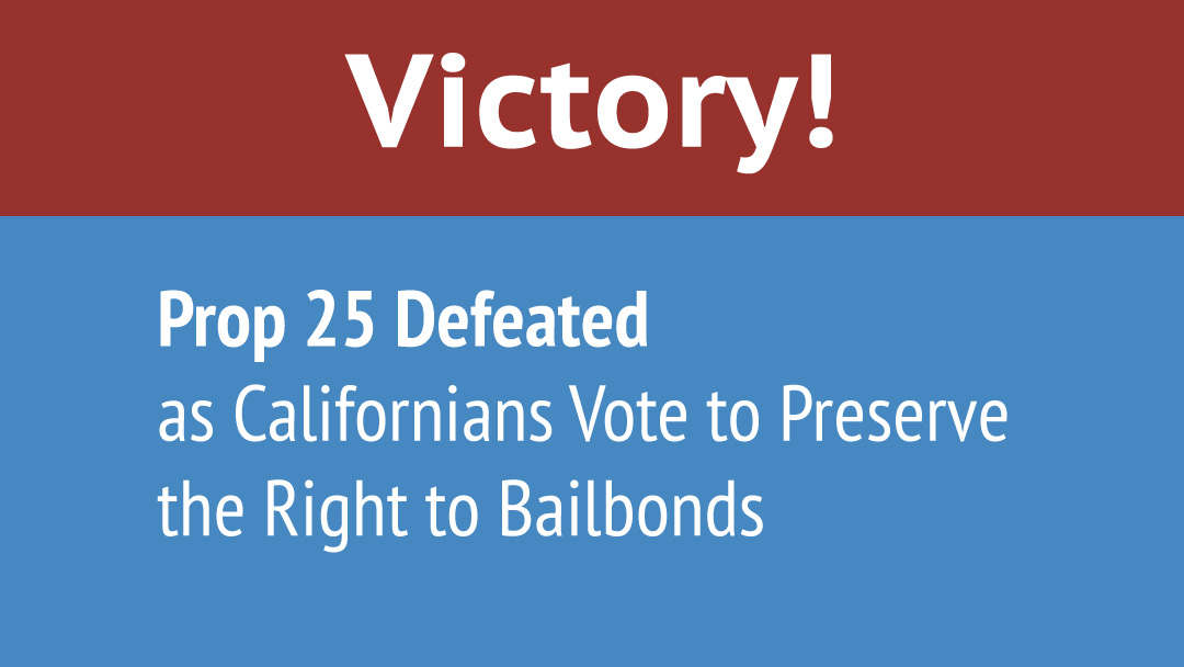 Victory against Prop 25
