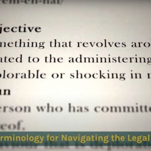 Essential Terminology for Navigating the Legal System