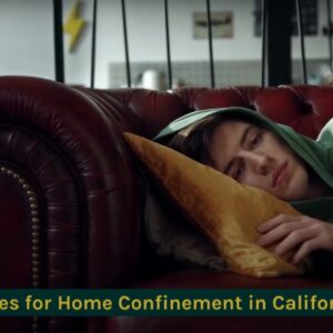 Who Qualifies for Home Confinement in California?